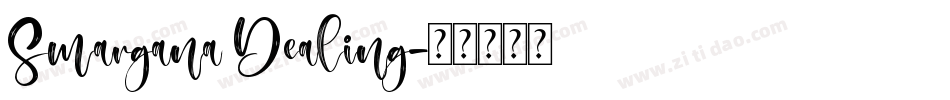 Smargana Dealing字体转换